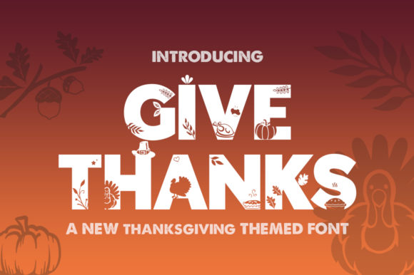 Give Thanks Silhouette: A Festive Font for Creative Expression