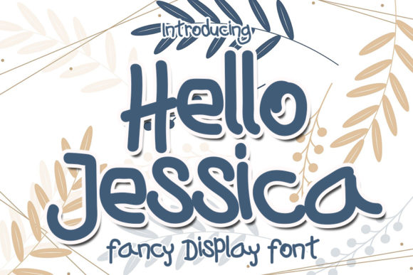 Hello Jessica