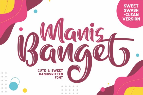 Manis Banget Font: Playful Creativity for Designers and Creators