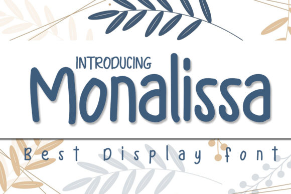 Monalissa: A Whimsical Display Font for Creative Projects