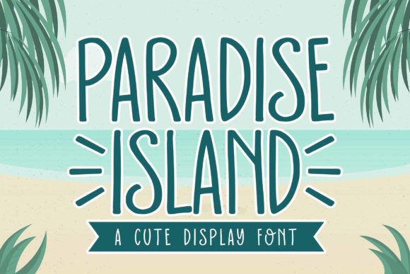 Paradise Island: A Minimalist Font That Elevates Design and Creativity